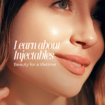Learn about Injectables
