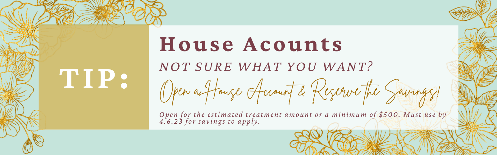 House Accounts reserve the savings
