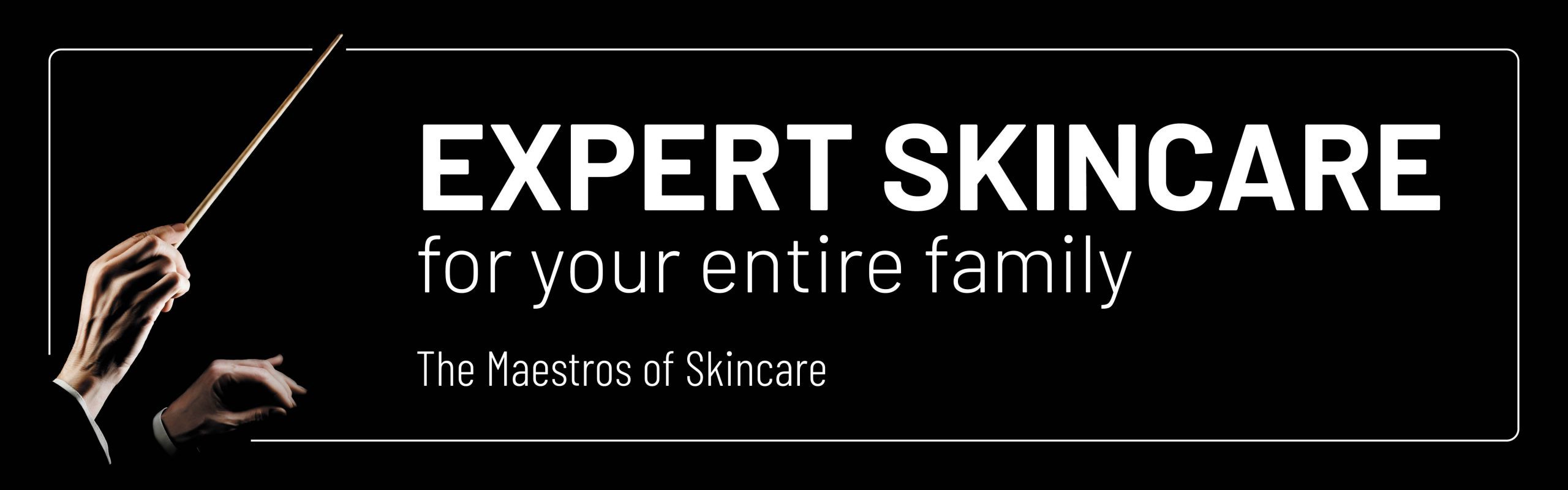 Expert skincare