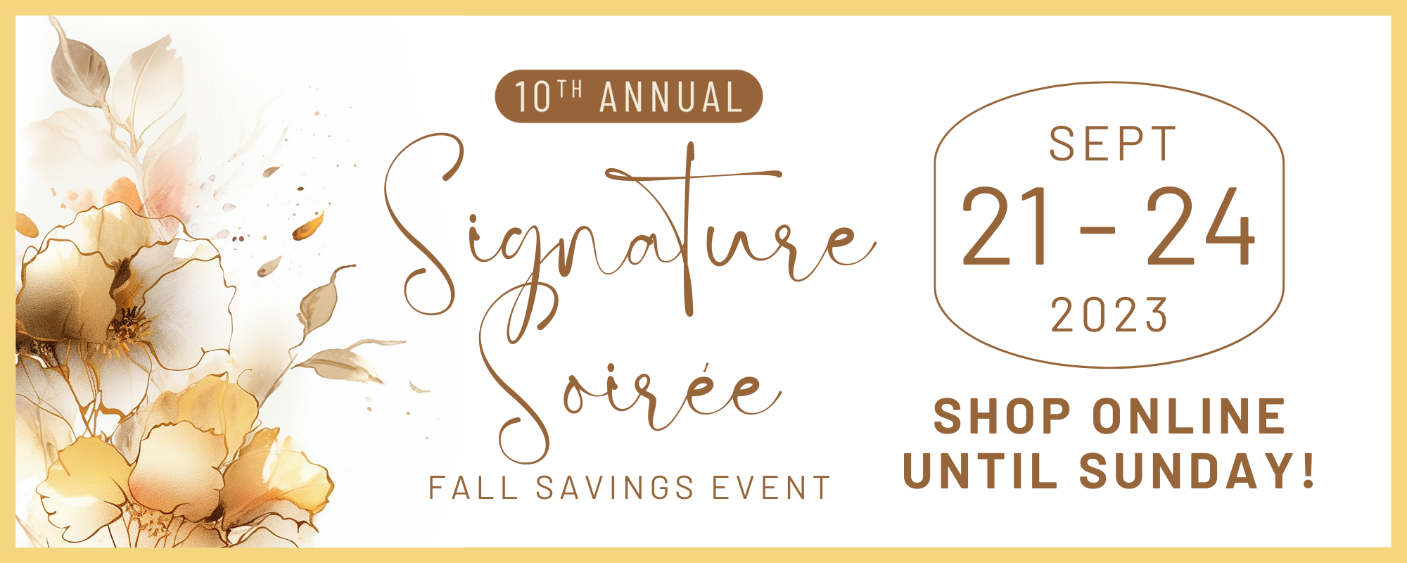 Fall Savings event 2023 - Savings end Sunday!