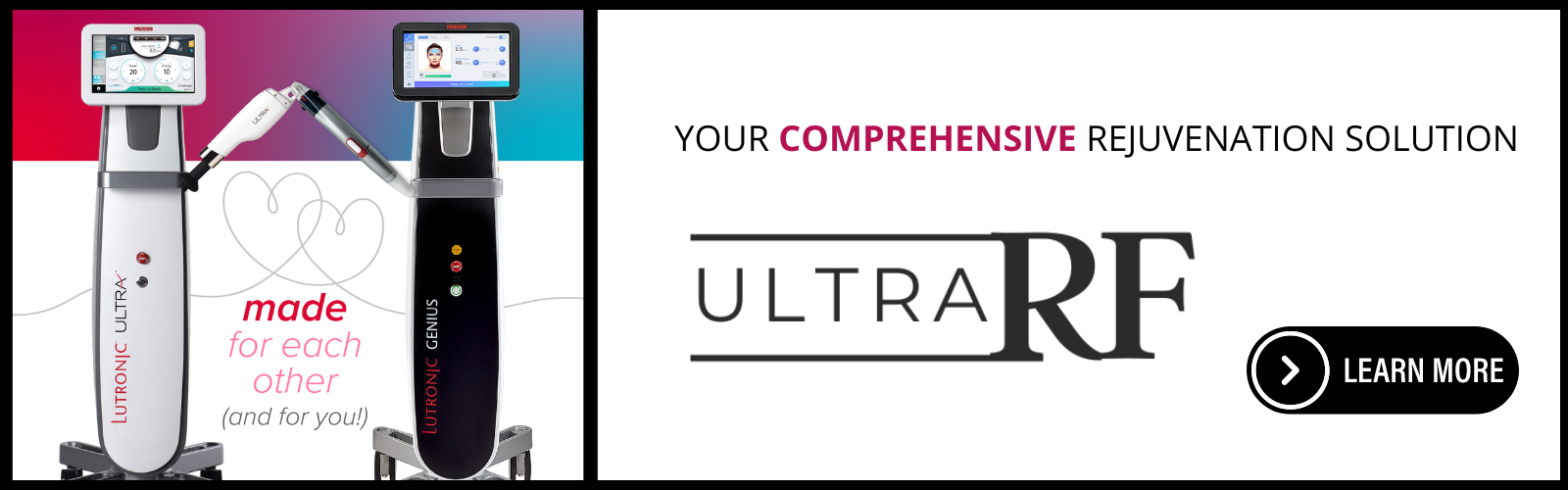 Ultra RF the comprehensive rejuvenation solution